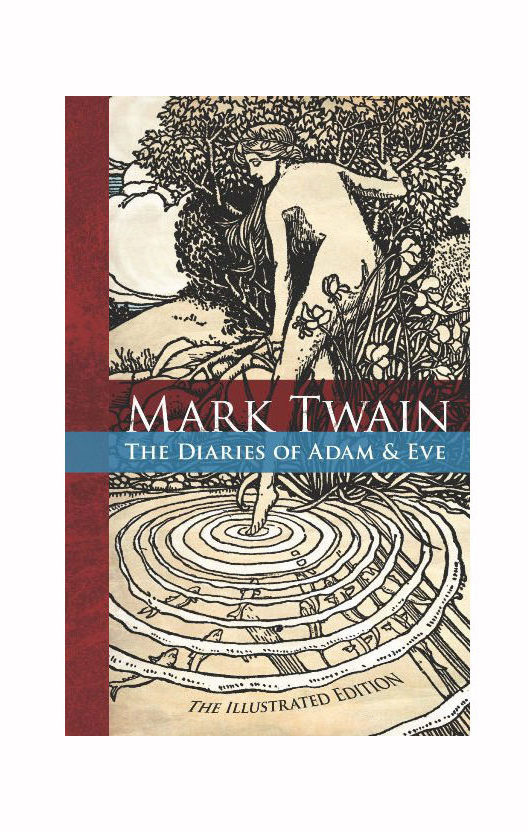 Diaries Of Adam And Eve Mark Twain House 