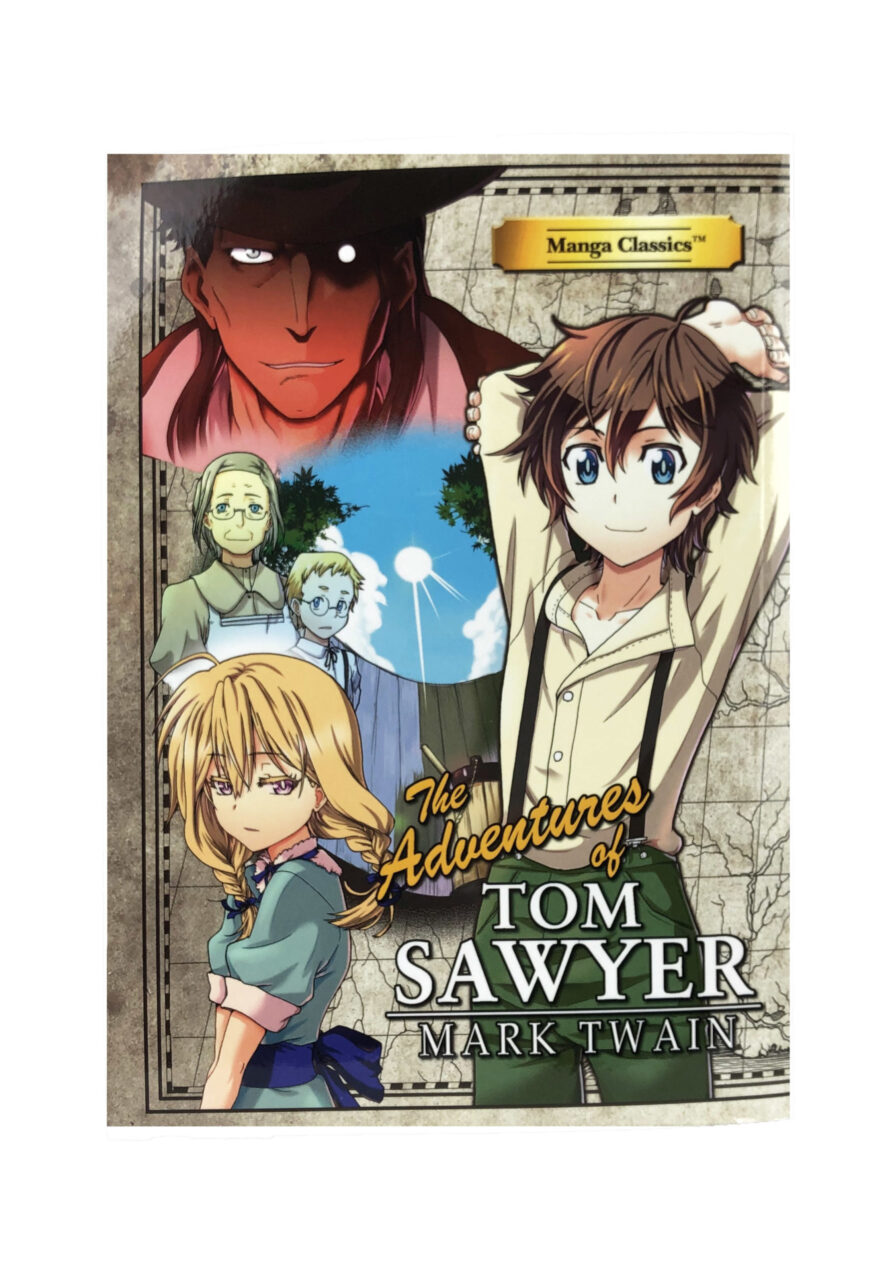 The Adventures of Tom Sawyer - Manga Classics™ - Mark Twain House