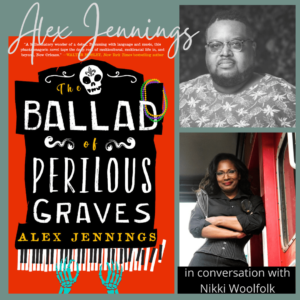 The Ballad of Perilous Graves by Alex Jennings