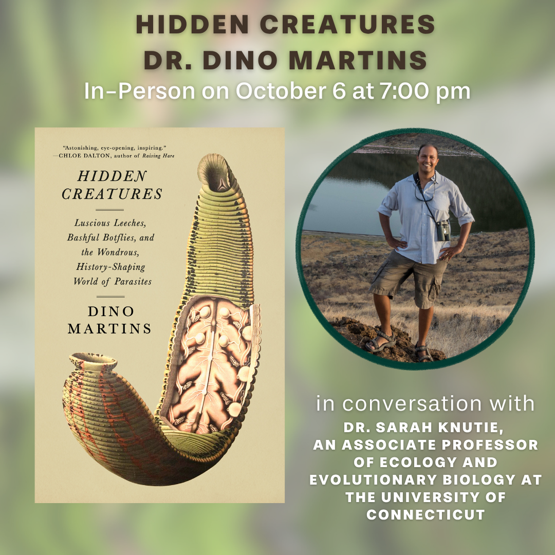 Hidden Creatures: A Discussion of the Wondrous World of Parasites with Dr. Dino Martins
